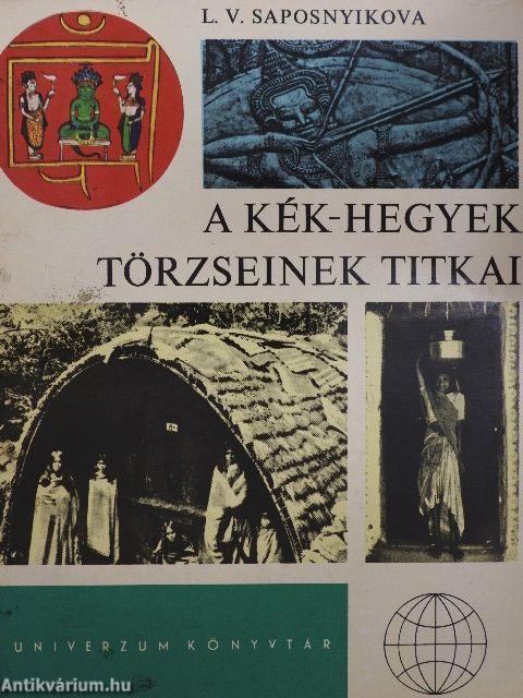 A Kék-hegyek törzseinek titkai