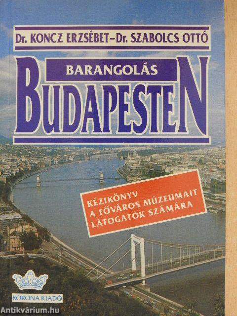 Barangolás Budapesten