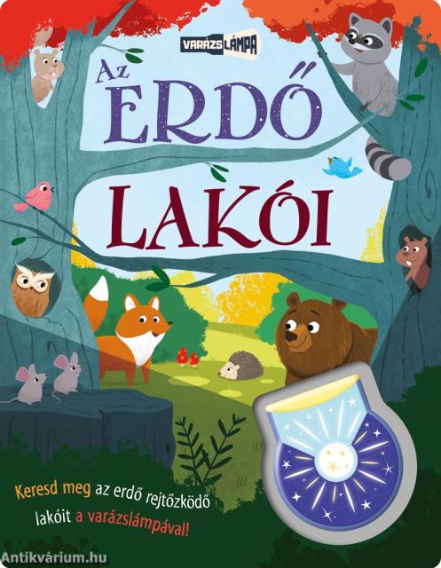 Varázslámpa - Az erdő lakói