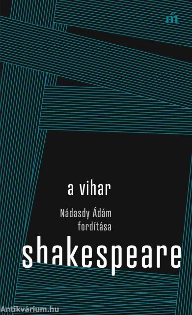 A vihar.  Nádasdy Ádám fordítása