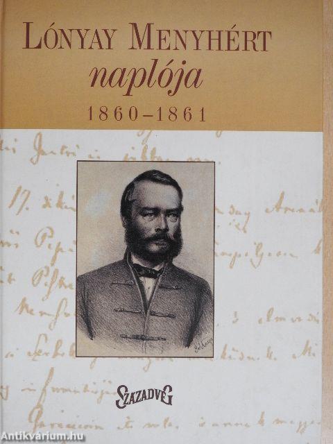 Lónyay Menyhért naplója 1860-1861