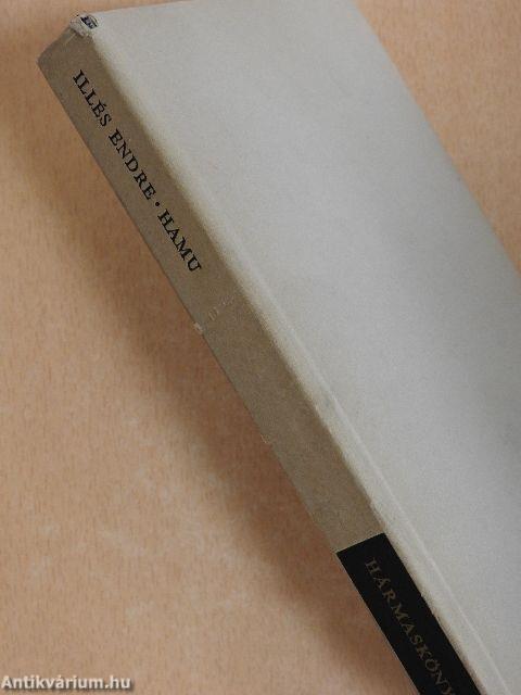 Hármaskönyv I-III. - Stendhal/Hamu/Festett egek