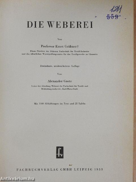 Die Weberei