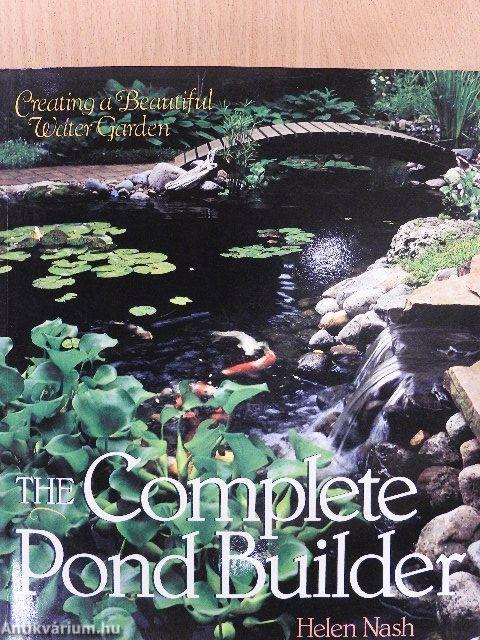 The Complete Pond Builder