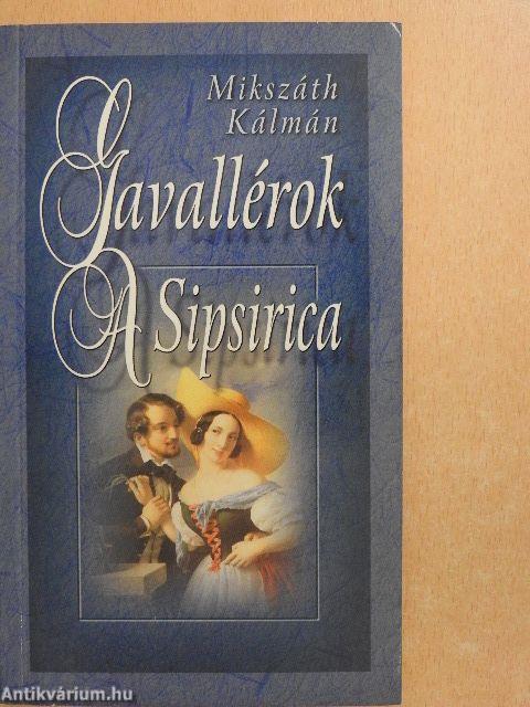 Gavallérok/A Sipsirica