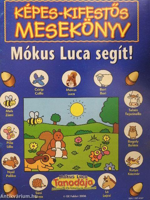 Mókus Luca segít!