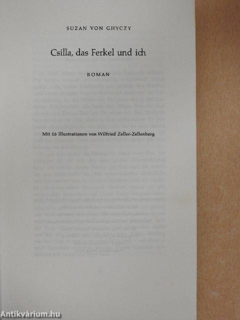 Csilla, das Ferkel und ich