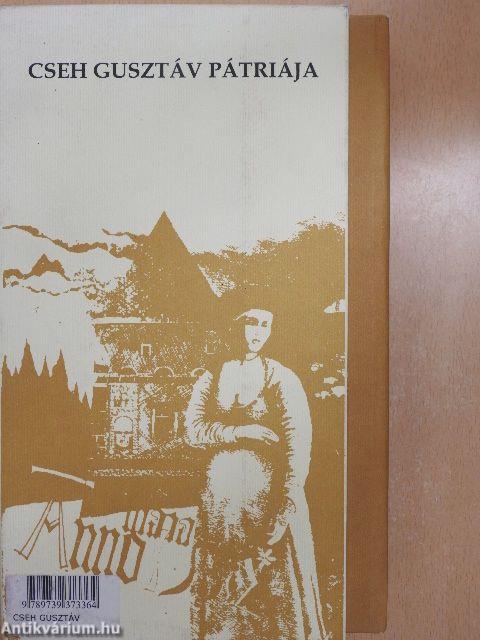 Cseh Gusztáv pátriája I-III.