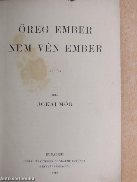 Öreg ember nem vén ember