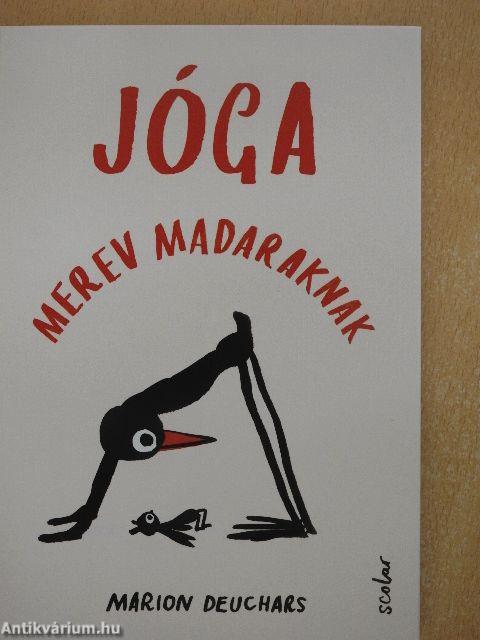 Jóga merev madaraknak