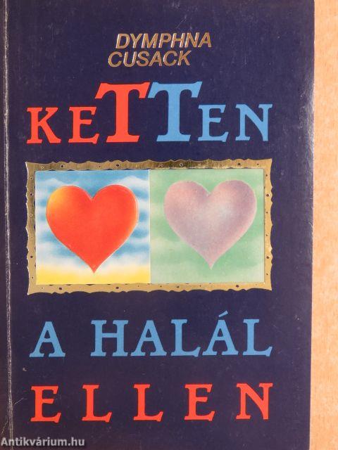 Ketten a halál ellen