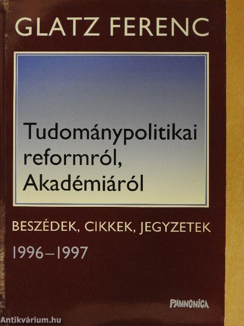 Tudománypolitikai reformról, Akadémiáról