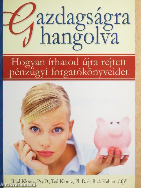 Gazdagságra hangolva