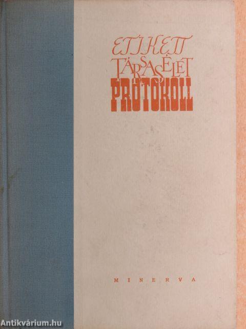 Etikett, társasélet, protokoll