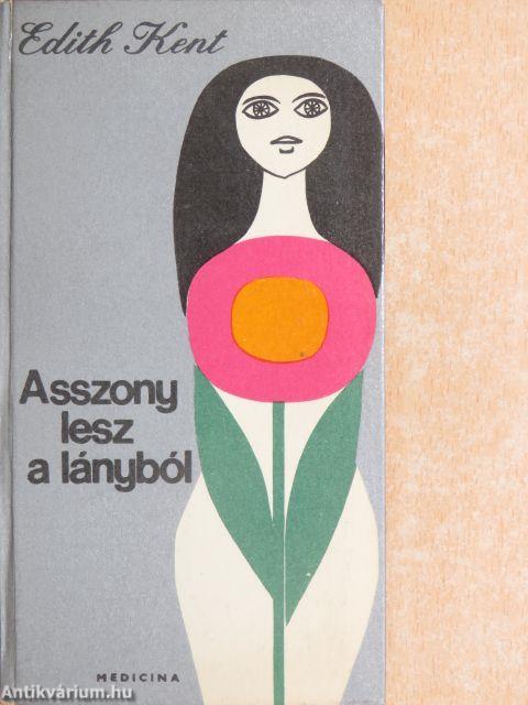 Asszony lesz a lányból