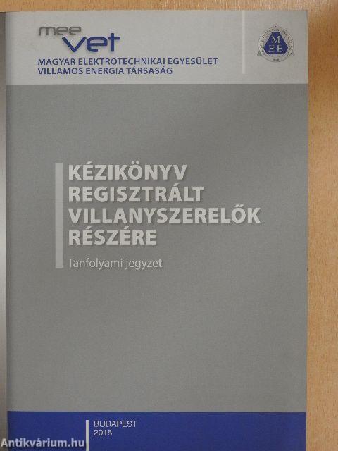 Kézikönyv regisztrált villanyszerelők részére