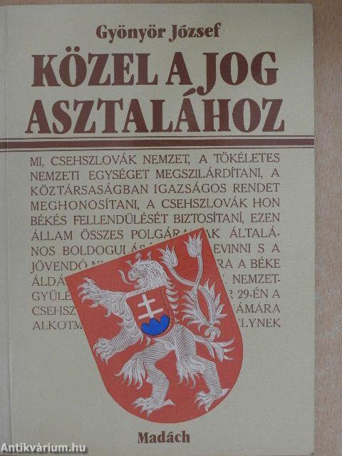 Közel a jog asztalához