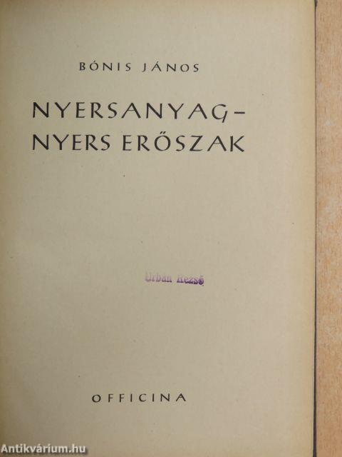 Nyersanyag-nyers erőszak