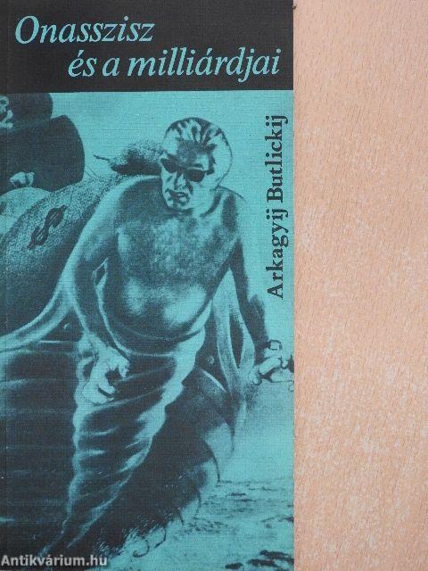 Onasszisz és a milliárdjai