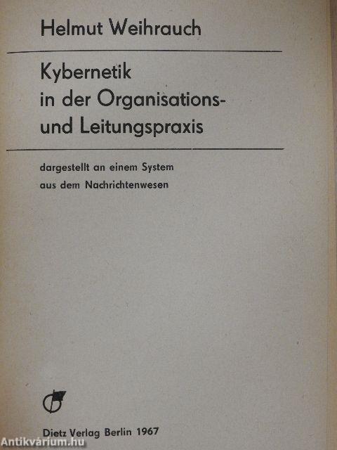 Kybernetik in der Organisations- und Leitungspraxis