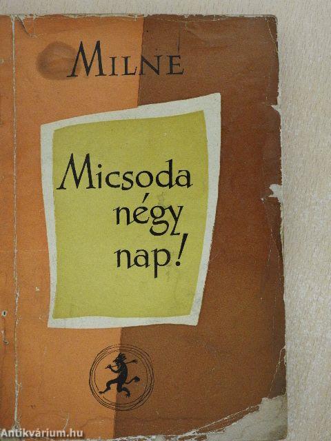 Micsoda négy nap!