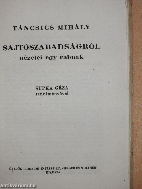 Sajtószabadságról nézetei egy rabnak