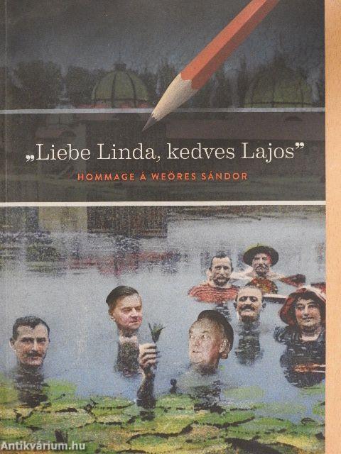 "Liebe Linda, kedves Lajos!"