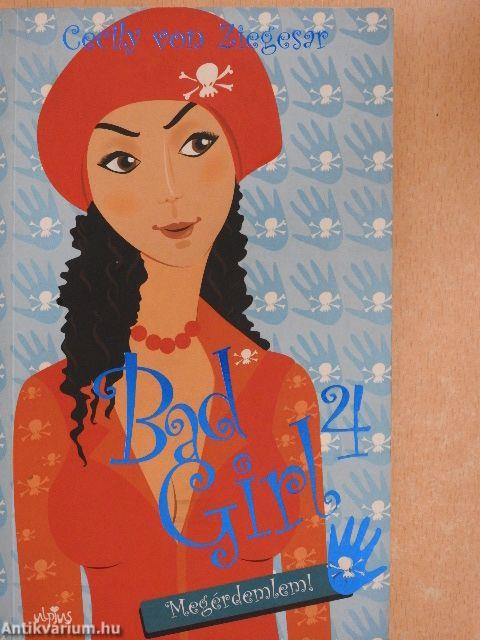 Bad Girl 4.
