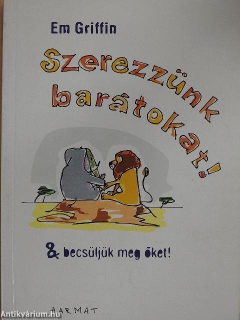 Szerezzünk barátokat!