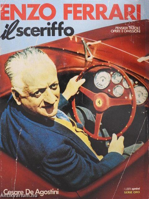 Enzo Ferrari il sceriffo