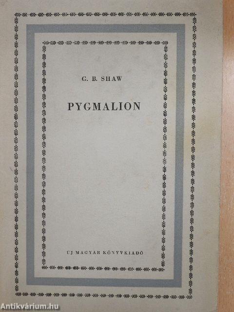 Pygmalion