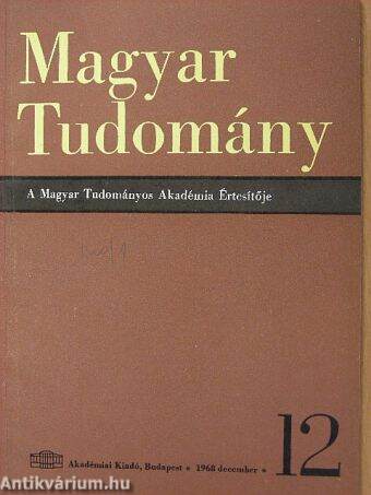 Magyar Tudomány 1968. december