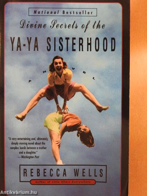 Divine Secrets of the Ya-Ya Sisterhood