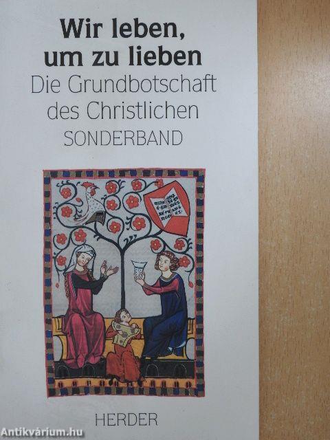 Wir leben, um zu lieben