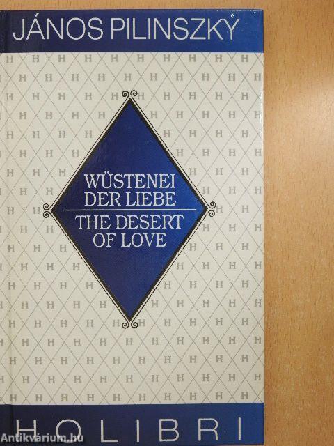 Wüstenei Der Liebe/The Desert of Love