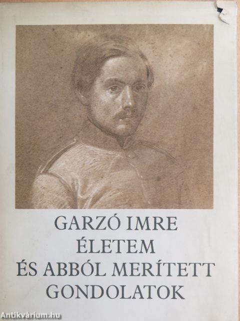 Életem és abból merített gondolatok