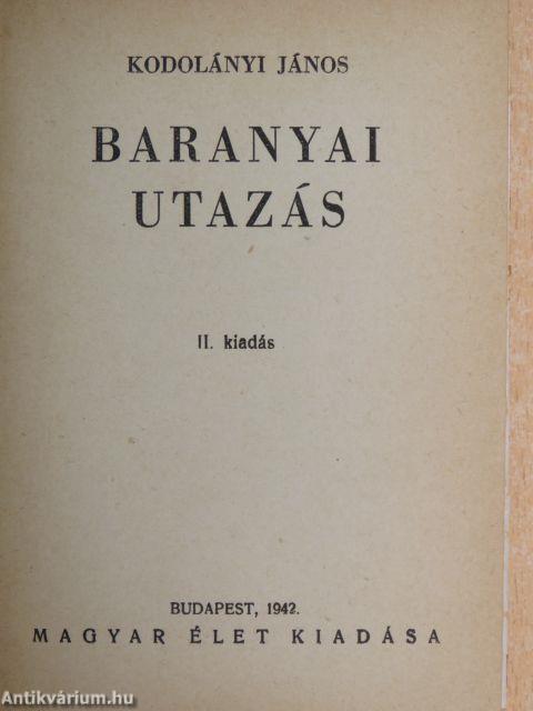 Baranyai utazás