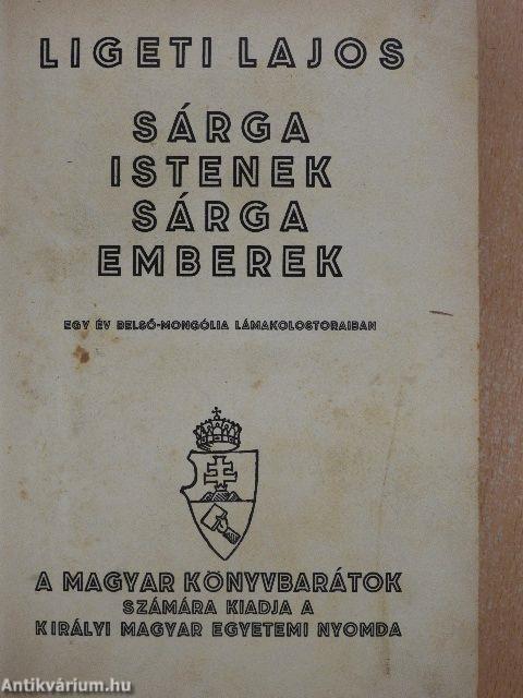 Sárga istenek, sárga emberek