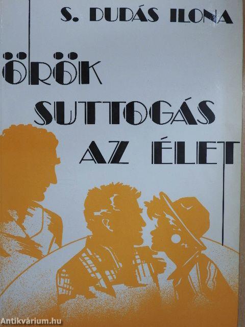 Örök suttogás az élet