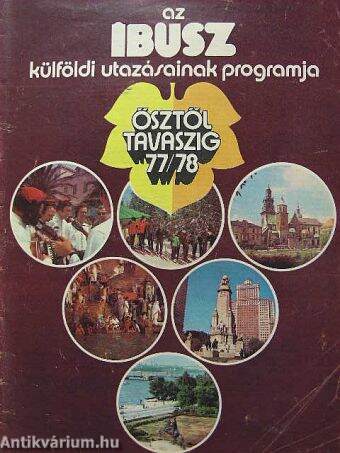 Az IBUSZ külföldi utazásainak programja ősztől tavaszig 77/78