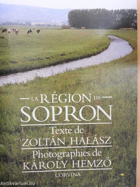 La région de Sopron. Le gout de la Hongrie