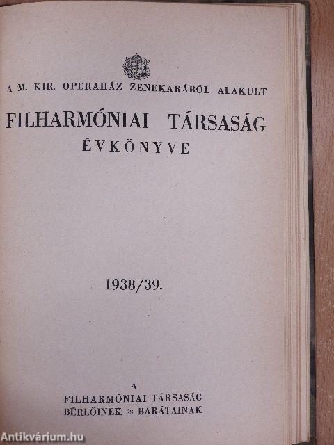 A M. Kir. Operaház zenekarából alakult Filharmoniai Társaság évkönyve - 4 kötet