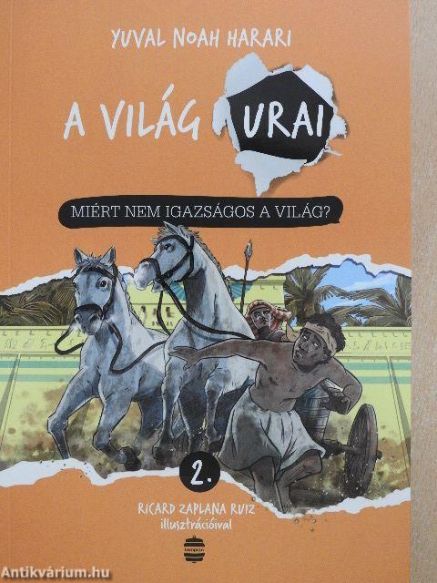 Miért nem igazságos a világ?