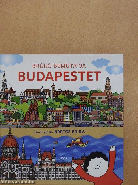Brúnó bemutatja Budapestet
