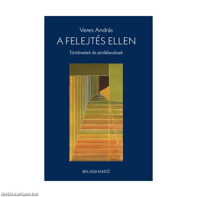 A felejtés ellen