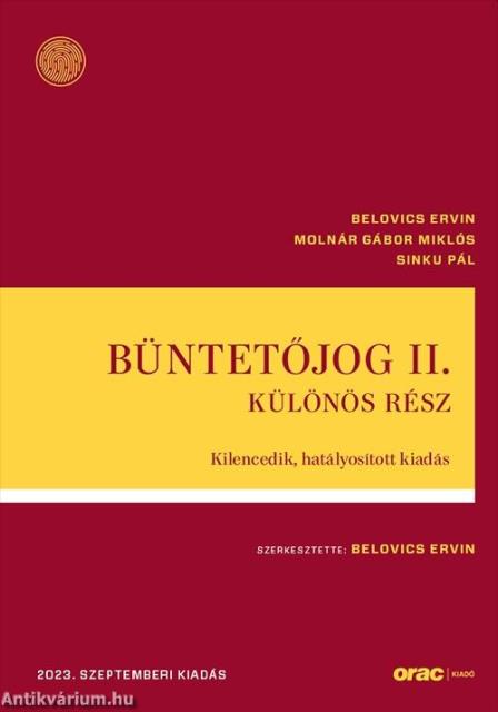 Büntetőjog II. - Különös Rész (Kilencedik, hatályosított kiadás)
