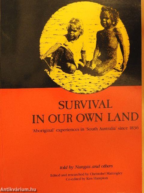 Survival in Our Own Land