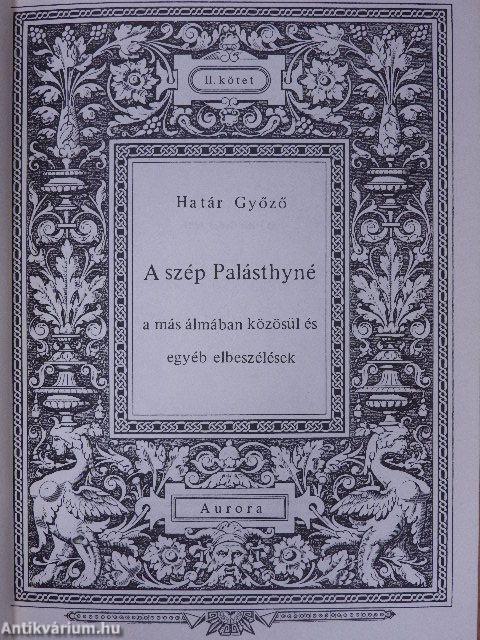 A szép Palásthyné a más álmában közösül és egyéb elbeszélések