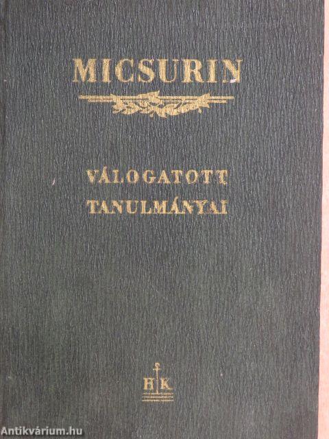 I. V. Micsurin válogatott tanulmányai