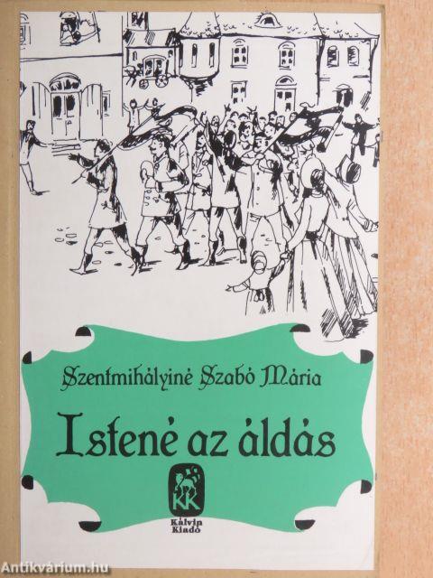 Istené az áldás I-II.